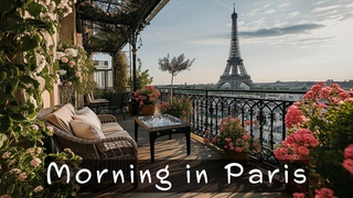 Morning in Paris | Charming French Music | Relax Music