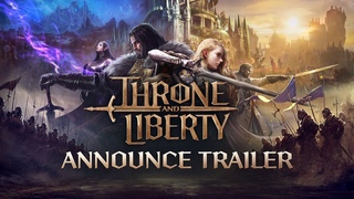 THRONE AND LIBERTY: Announce Trailer