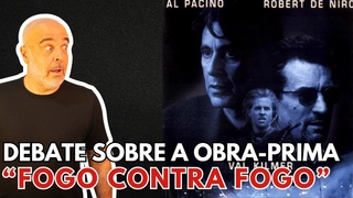 Fogo Contra Fogo: o maior filme policial de todos os tempos