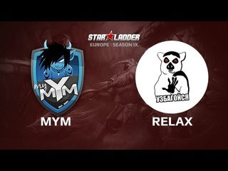 MYM vs Relax, Starladder,