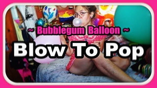 ASMR B2P Bubblegum Pink BALLOON BLOW TO POP | REAL LOONER GIRL