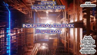 INDUSTRIAL CLUB Ultra Megamix  2015 special From DJ DARK MODULATOR