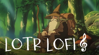 Chill with Radagast  Lord of the Rings LOTR Lofi