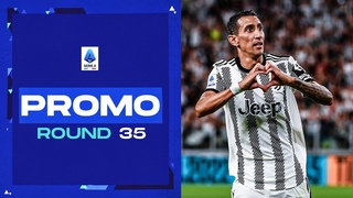 Serie A enters the final stretch | Promo | Round 35 | Serie A 2022/23