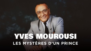 Un jour, un destin : Yves Mourousi : les mystres d'un prince 2011