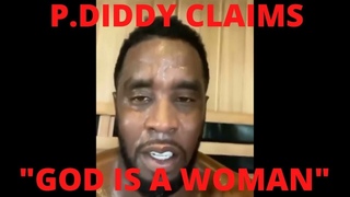 CLAIMS GOD IS A WOMAN