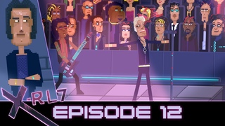 X-RL7 - Episode 12 - The Fashion Show
