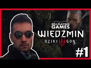 WIEDŹMIN 3: DZIKI GON | #1 | TO BĘDZIE MONSTRUALNY HIT | 60FPS GAMEPLAY