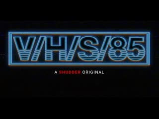 з л о 85 2023. Vhs 85. з л о 85 2023. з л о 85 2023. з л о 85 2023.