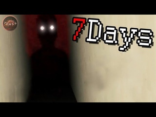 МНЕ ОСТАЛОСЬ ЖИТЬ 7 ДНЕЙ ! 7 DAYS