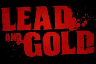 Lead and Gold Release Trailer