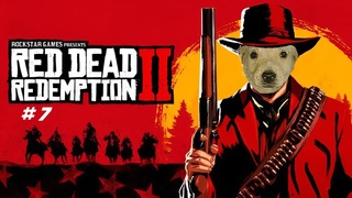Прохождение Red Dead Redemption 2 (100%). РДР 2 - Стрим #7