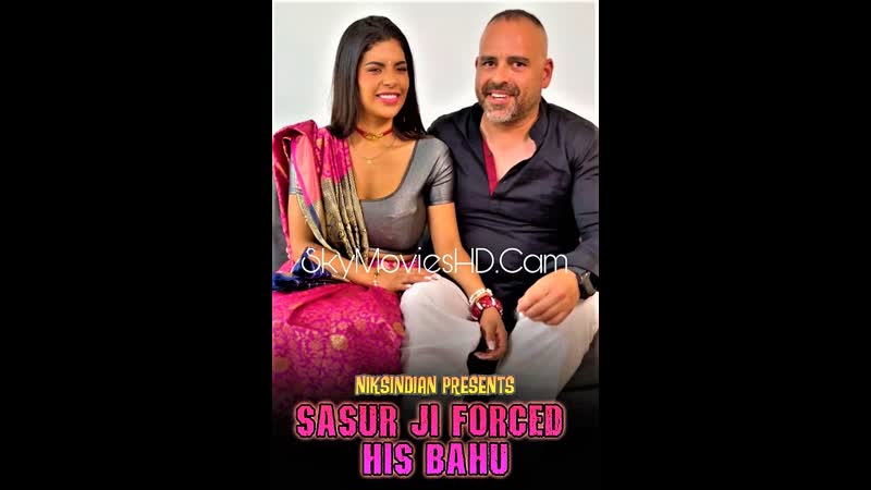 NIKDINDIAN=Sasur Ji Forcibly Fucks Bahu Hindi