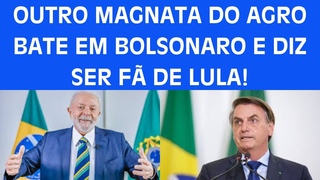 VEJA: OUTRO MAGNATA DO ACRO DIZ SER F DE LULA E MANDA A REAL SOBRE BOLSONARO!