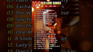 Top 100 Classic Love Songs Romantic Love Songs 70s 80s 90s Of All Time