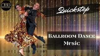 Quickstep Ballroom Dance Music | #5  #standard #dancesport #ballroomdance #waltz #tango #quickstep