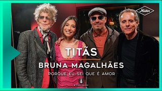 Tits & Bruna Magalhes - Porque Eu Sei Que  Amor (Microfonado)