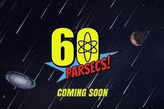 60 Parsecs! | Тизер-трейлер